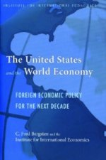 United States and the World Economy - Foreign Economic Policy for the Next Decade