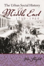 Urban Social History of the Middle East 1750-1950