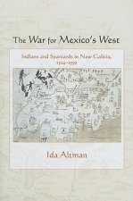 War for Mexico's West