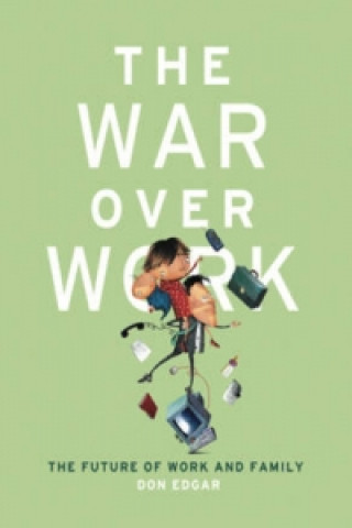 War Over Work