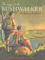 Ways of the Bushwalker