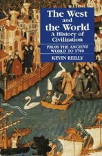 West and the World v. 1; From the Ancient World to 1700