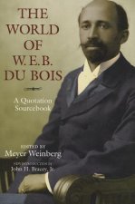 World of W.E.B. Du Bois