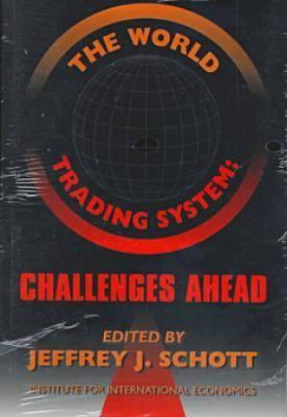 World Trading System - Challenges Ahead