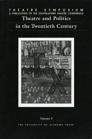Theatre and Politics in the Twentieth Century