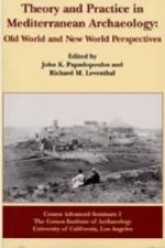 Theory and Practice in Mediterranean Archaeology