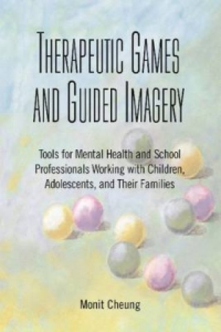 Therapeutic Games and Guided Imagery