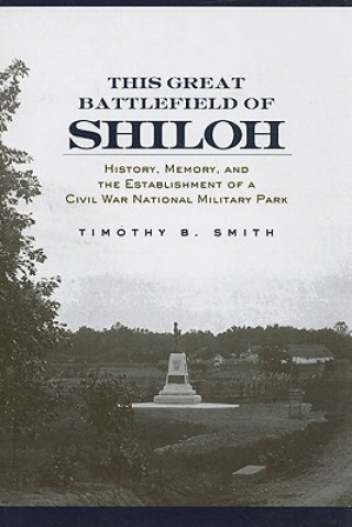 This Great Battlefield of Shiloh
