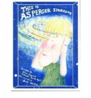 This is Asperger Syndrome