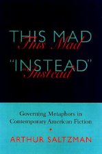This Mad Instead