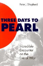 Three Days to Pearl