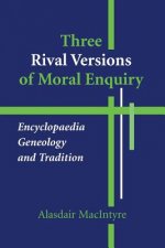 Three Rival Versions of Moral Enquiry