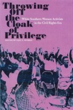 Throwing Off the Cloak of Privilege