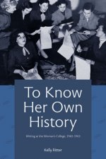 To Know Her Own History