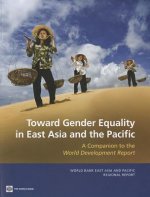 Toward Gender Equality in East Asia and the Pacific
