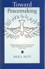 Toward Peacemaking