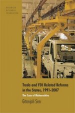 Trade and FDI Related Reforms in the States, 1991-2007