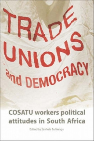 Trade Unions and Democracy