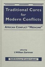 Traditional Cures for Modern Conflicts