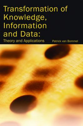 Transformation Of Knowledge, Information And Data