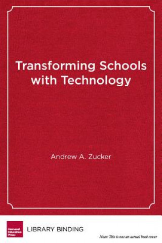 Transforming Schools with Technology