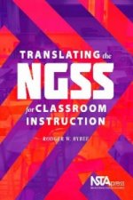 Translating the NGSS for Classroom Instruction