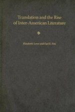 Translation and the Rise of Inter-American Literature