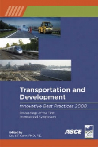 Transportation and Development Innovation Best Practices 2008
