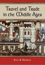 Travel and Trade in the Middle Ages