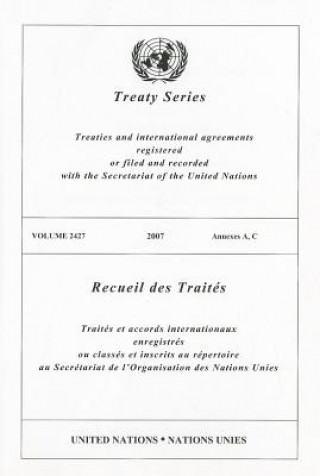 Treaty Series 2427 Annexes A, C