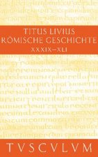 Buch 39-41. Ab urbe condita. Bd.9