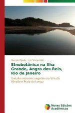 Etnobotanica na Ilha Grande, Angra dos Reis, Rio de Janeiro