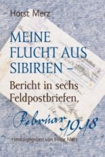 Meine Flucht aus Sibirien
