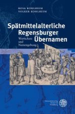 Spätmittelalterliche Regensburger Übernamen