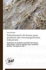 Pretraitement de Boues Pour Produire Des Microorganismes Industriels