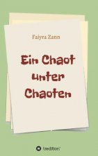 Ein Chaot Unter Chaoten