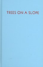 Trees on a Slope