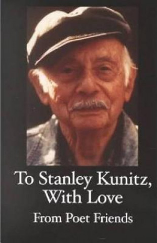 Tribute to Stanley Kunitz on His 96th Birthday