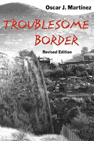 Troublesome Border
