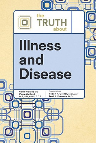 Truth About Illness And Disease