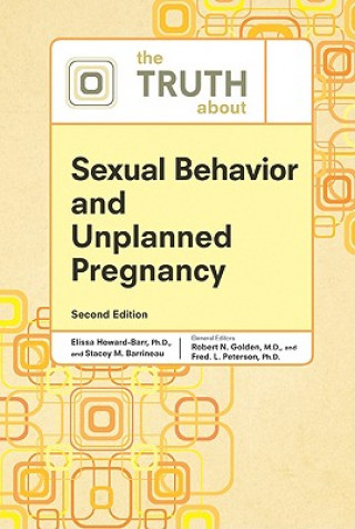 Truth About Sexual Behavior and Unplanned Pregnancy