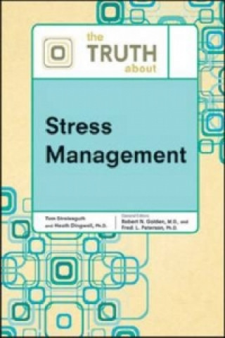 Truth About Stress Management