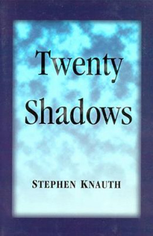Twenty Shadows