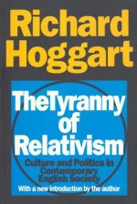 Tyranny of Relativism