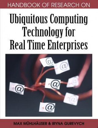Ubiquitous Computing Technology for Real Time Enterprises