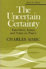 Uncertain Certainty