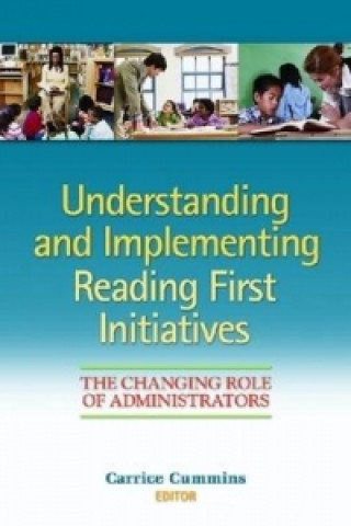 Understanding and Implementing Reading First Initiatives