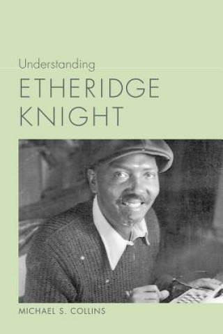 Understanding Etheridge Knight
