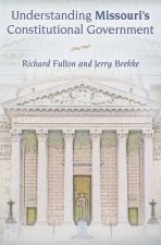 Understanding Missouri's Constitutional Government
