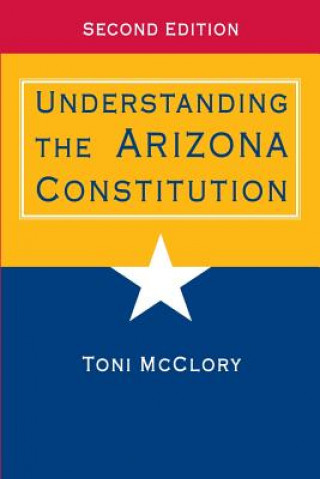 Understanding the Arizona Constitution